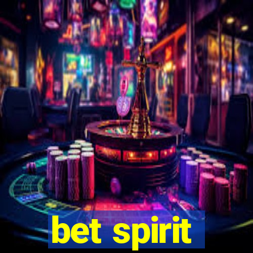 bet spirit